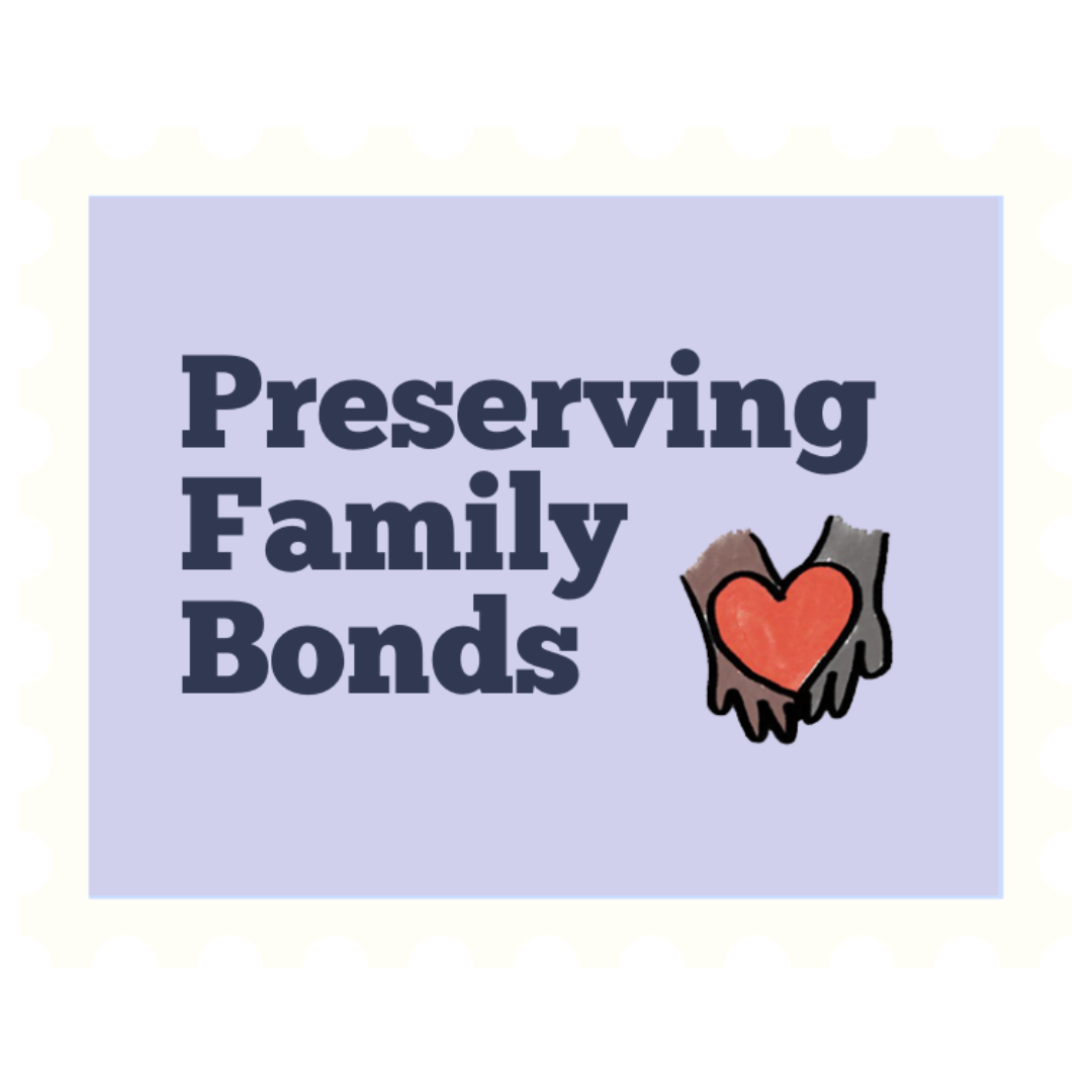 Preserving Family Bonds